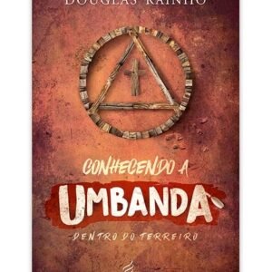 Conhecendo a Umbanda - Dentro do Terreiro