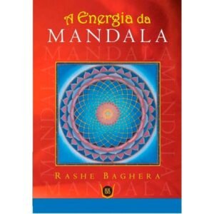 A Energia da Mandala - Para Colorir