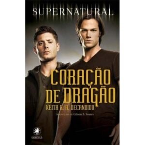Supernatural - Coração do Dragão