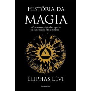 História da Magia - Nova Edição