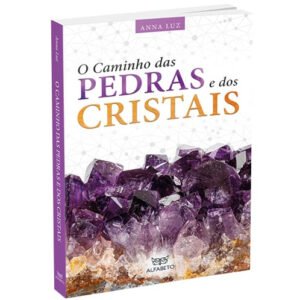 O Caminho das Pedras e dos Cristais