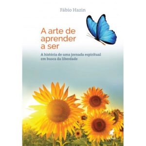 A Arte de Aprender a Ser