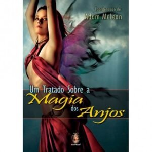Um Tratado sobre a Magia dos Anjos