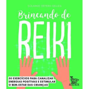 Brincando de Reiki