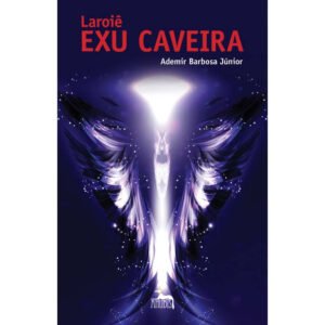 Laroiê Exu Caveira