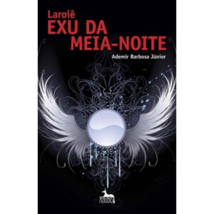 Laroiê Exu da Meia-Noite - Imagem 1