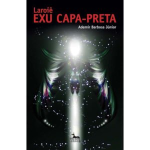 Laroiê Exu Capa-Preta