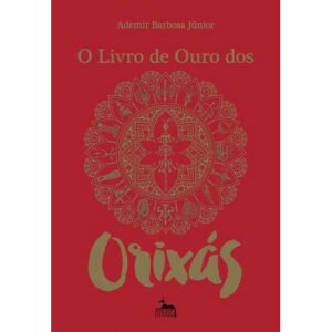 O Livro de Ouro dos Orixás