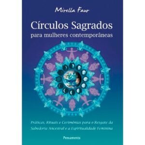 Círculos Sagrados para Mulheres Contemporâneas