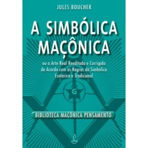 A Simbólica Maçonica