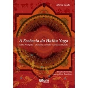 A Essência do Hatha Yoga