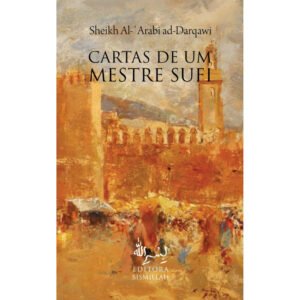 Cartas de um Mestre Sufi