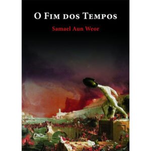 O Fim dos Tempos