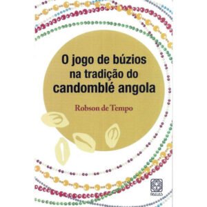 O jogo de búzios na tradição do candomblé Angola