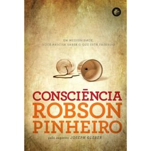 Consciência - Ed. Casa dos Espíritos