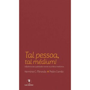 Tal Pessoa, Tal Médium!