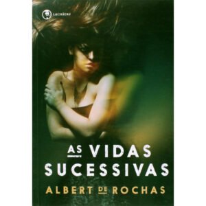 As Vidas Sucessivas