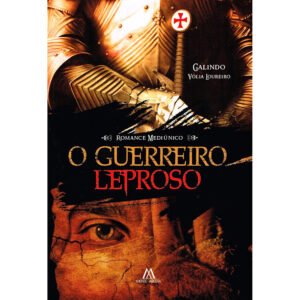 O Guerreiro Leproso