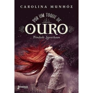 Por um toque de Ouro - Trindade Leprechaun