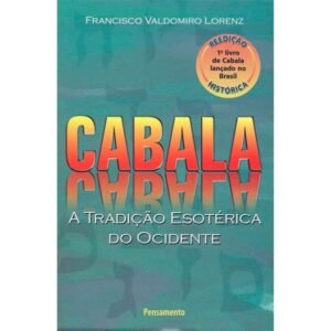 Cabala - A Tradição Esotérica do Ocidente