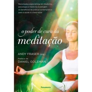 O Poder de Cura da Meditação