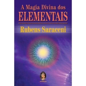 A Magia Divina dos Elementais
