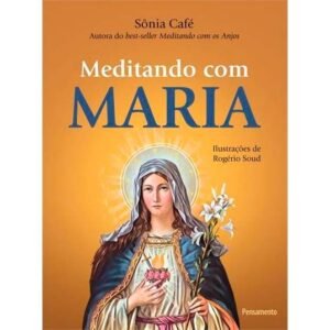 Meditando com Maria - Imagem 1