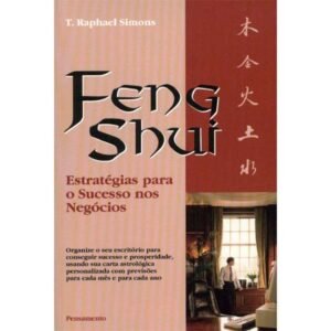 Feng Shui - Estratégias para o Sucesso nos Negócios