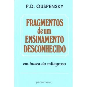 Fragmentos de um Ensinamento Desconhecido
