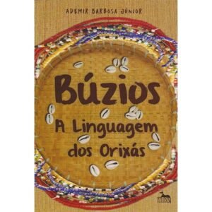 Búzios a Linguagem dos Orixás